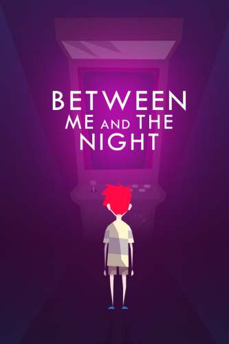 Between Me and The Night [1.1] (2016)