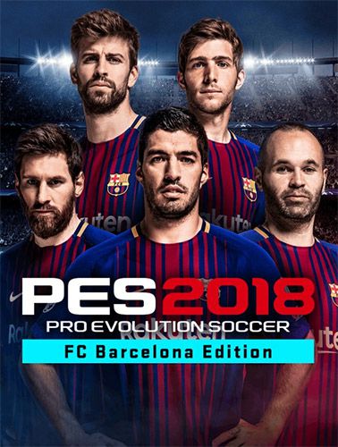 PES 2018 / Pro Evolution Soccer 2018: FC Barcelona Edition (2017)